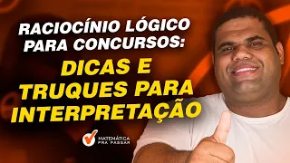 Raciocínio Lógico para Concursos: Dicas e Truques para Interpretação