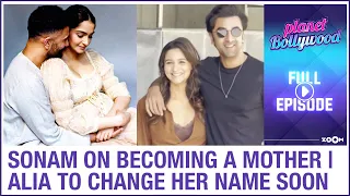 Sonam on her SELFISH decision of becoming a mom | Alia to become a Kapoor soon? | Planet Bollywood