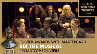 #RoadToTheOliviers Episode 8 - Six The Musical