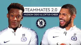 Which Chelsea player has the WORST fashion-sense? | Teammates 2.0 | Hudson Odoi & Loftus-Cheek