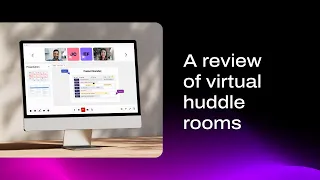 A Review of Virtual Huddle Rooms