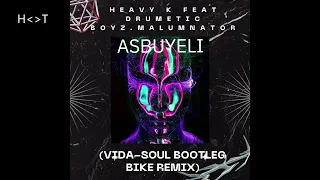 Heavy K ft. Drumetic Boyz & MalumNator - As'Buyeli (Vida-soul Bike Remix)