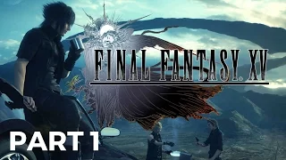 Final Fantasy XV - Stand By Me - Part 1