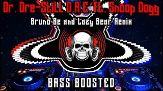 Dr. Dre-Still D.R.E. ft. Snoop Dogg (Bruno Be & Lazy Bear Remix)BASS BOOSTED |Trap-Rap-EDM-Car Music