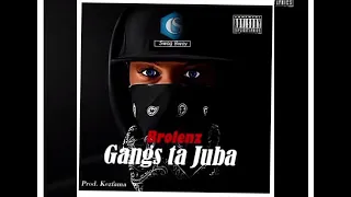 Brolenz- Gangs ta Juba