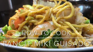 PANCIT MIKI GUISADO WITH SHRIMP AND CHICKEN