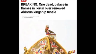 BREAKING NEWS : One dead, palace in flames in Ikirun over renewed Akinrun kingship tussle