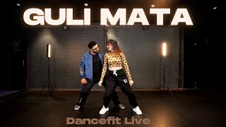 Guli Mata Dance Choreography | Tejas & Ishpreet | Saad Lamjarred, Shreya G | Dancefit Live
