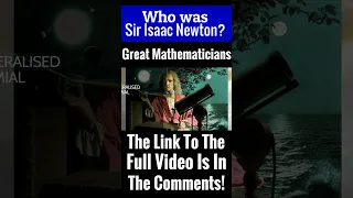 Who was Sir Isaac Newton?