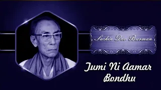 Tumi Ni Aamar Bondhu | Folk Songs Of Bengal | Sachin Dev Burman Hit | S.D. Burman