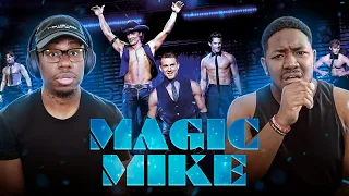 We Watched *MAGIC MIKE* For The FIRST TIME And Was BAMBOOZLED!