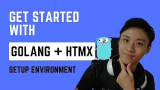 #1 Setup Environment [Get Started With Golang Echo + HTMX]