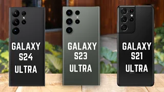 Galaxy S24 Ultra Vs Galaxy S23 Ultra Vs Galaxy S21 Ultra