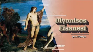 Yunan Mitolojisi Dionysos