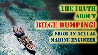 Do Ships Really Dump Oil Into the Sea? | Chief MAKOi