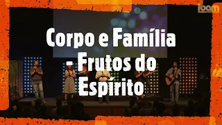 Corpo e Família (Frutos do Espírito - Daniel Souza) Daniel Lima - Ao Vivo