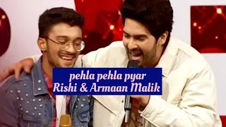 ❤️pehla pehla pyar ❤️| Rishi ki rocking performance with Armaan Malik 🥰#viral #trending #love