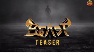 Beast - Official Teaser | Thalapathy Vijay |  Sun Pictures |  Nelson | Anirudh