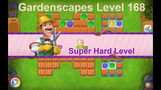 Gardenscapes Level 168 - [2020][No Boosters] solution of Level 168 on Gardenscapes[Super Hard Level]