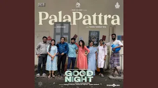 PalaPattra (From "Good Night")