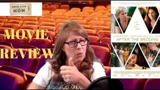 After the Wedding movie review by Movie Review Mom