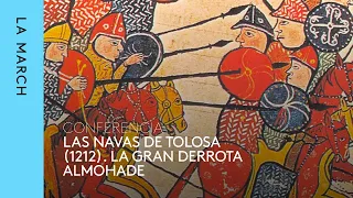 Batallas de la Edad Media (IV) | Navas de Tolosa · La March