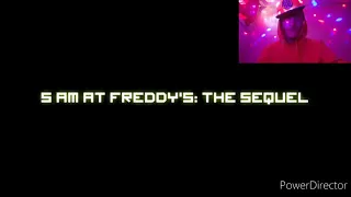 [GET CROWBARRED B!TCH] 5 AM at Freddy's: The Sequel (Reaction)