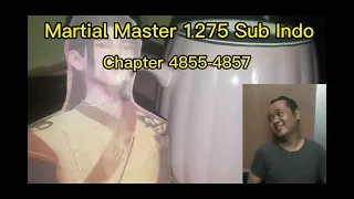 Novel Martial Master 1275 Sub Indo(CHP 4855-4857)Menyatu dengan Qin Mo.menuju yang Tertinggi.