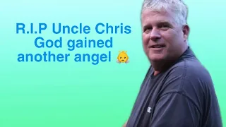 Rip Uncle Chris 🙏👼 (mcjuggernuggets)