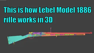 This is how Lebel Model 1886 rifle works | WOG |