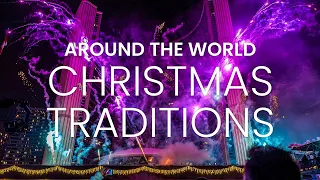 Christmas Traditions Around the World | Christmas Customs Around the World