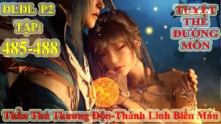 Đấu La Đại Lục Phần 2-Tuyệt Thế Đường Môn Tập 485 + 486 + 487 + 488 | Thần Thú Thương Độn