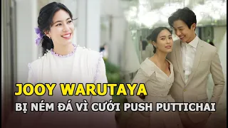 Jooy Warutaya: Bị ném đá vì cưới Push Puttichai, đến khi được ủng hộ lại khó có con, giờ viên mãn