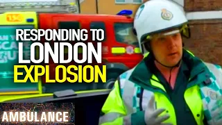 Paramedics respond to London Explosion | Ambulance (BBC) | Blue Light: Police & Emergency