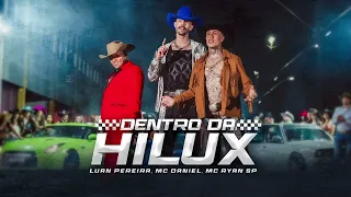 VS Piseiro - Dentro da Hilux (Luan Pereira, Mc Daniel, Mc Ryan SP)