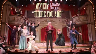 "There You Are" from Goodspeed's The Mystery of Edwin Drood