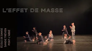 L'effet de masse - Chorégraphie Danse Jazz (2022)
