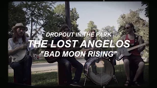 Bad Moon Rising - The Lost Angelos (Live)