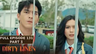 Dirty Linen Full Episode 131 - Part 3/3 | English Subbed