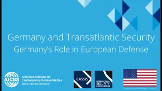 Germany and Transatlantic Security: Germany's Role in European Defense