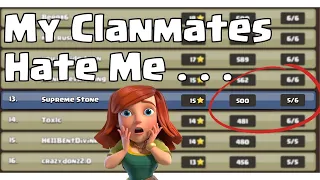 Quickest Way to Make Your Entire Clan HATE You!
