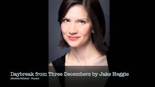 Daybreak aria from Three Decembers by Jake Heggie