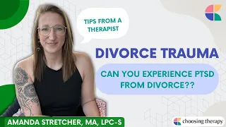 Divorce Trauma: Can You Experience PTSD From Divorce?