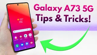 Samsung Galaxy A73 5G - Tips and Tricks! (Hidden Features)