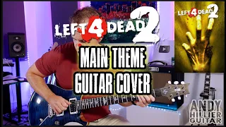 Left 4 Dead 2 Main Theme Guitar Cover