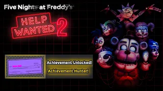 How To Get EVERY ACHIEVEMENT In FNaF Help Wanted 2!