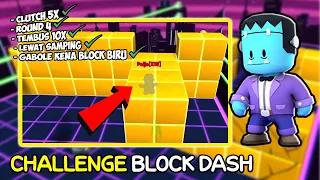 AKU MENCOBA CHALLENGE TERSULIT DI BLOCK DASH DARI KALIAN🤯😤! 10X TEMBUS, 5X CLUTCH! - Stumble Guys