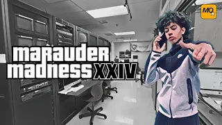 Marauder Madness 4/26/24