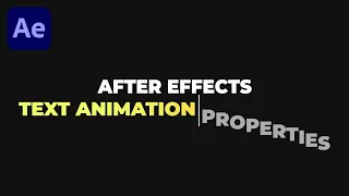 Text Animation For Beginners in After Effects |  AE Basics Tutorial - Animation Properties - Part 11