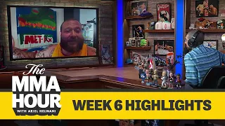 The MMA Hour: Week 6 Highlights - MMA Fighting